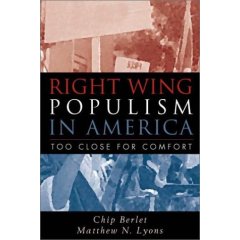 Right Wing Populism in America: Too Close for Comfort